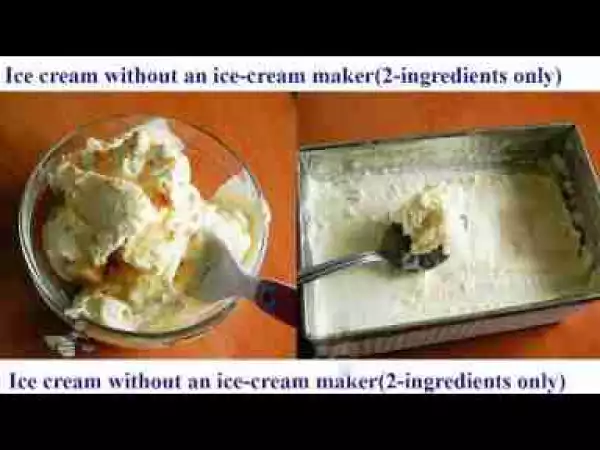 Video: Vanilla Ice Cream without an Ice Cream Maker (other flavor ideas provided